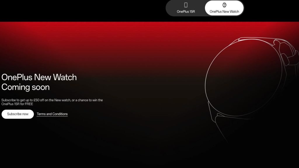 A new OnePlus smartwatch is coming soon — is it the skinny Watch 4 we’ve been waiting for? A screenshot of the OnePlus UK site showing a promo: "OnePlus New Watch coming soon: Subscribe to get up to £50 off on the New watch, or a chance to win the OnePlus 15R for FREE." Next to the text is a white sketch of a smartwatch.