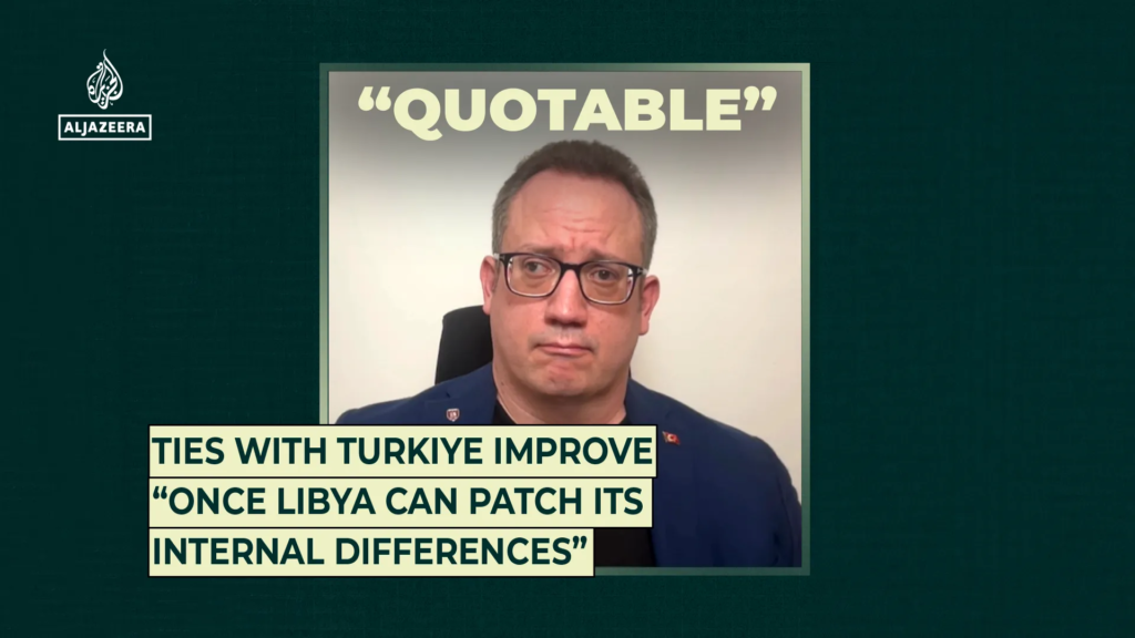 Ties with Turkiye improve “once Libya can patch its internal differences” | Digital Series Ties with Turkiye improve “once Libya can patch its internal differences” | Digital Series