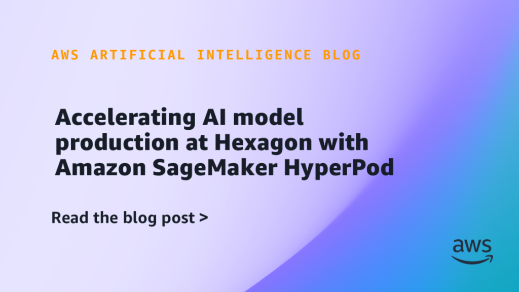 Accelerating AI model production at Hexagon with Amazon SageMaker HyperPod