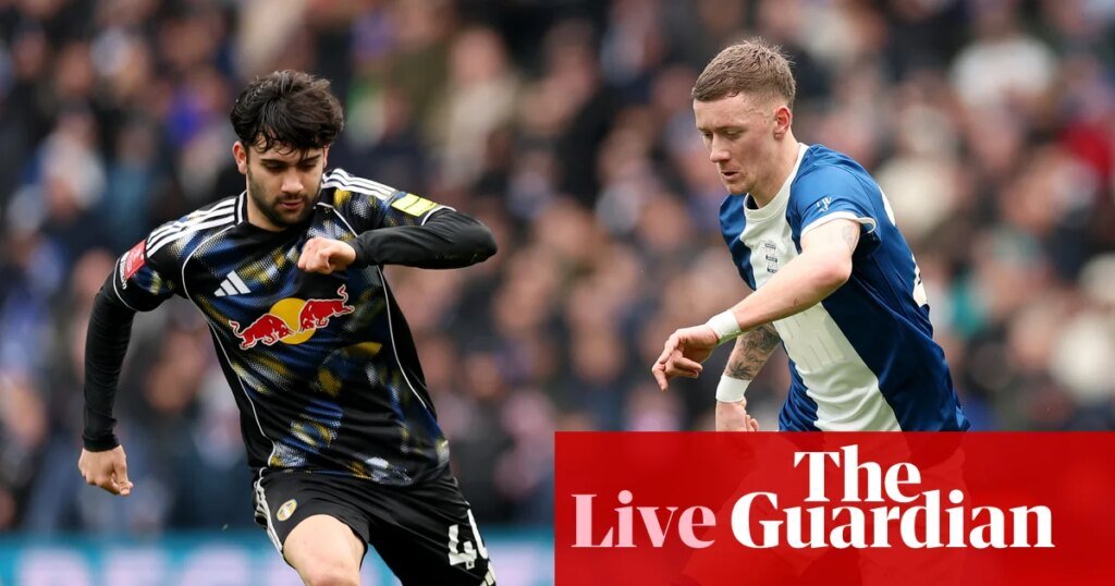 Birmingham City v Leeds United: FA Cup fourth round – live | FA Cup