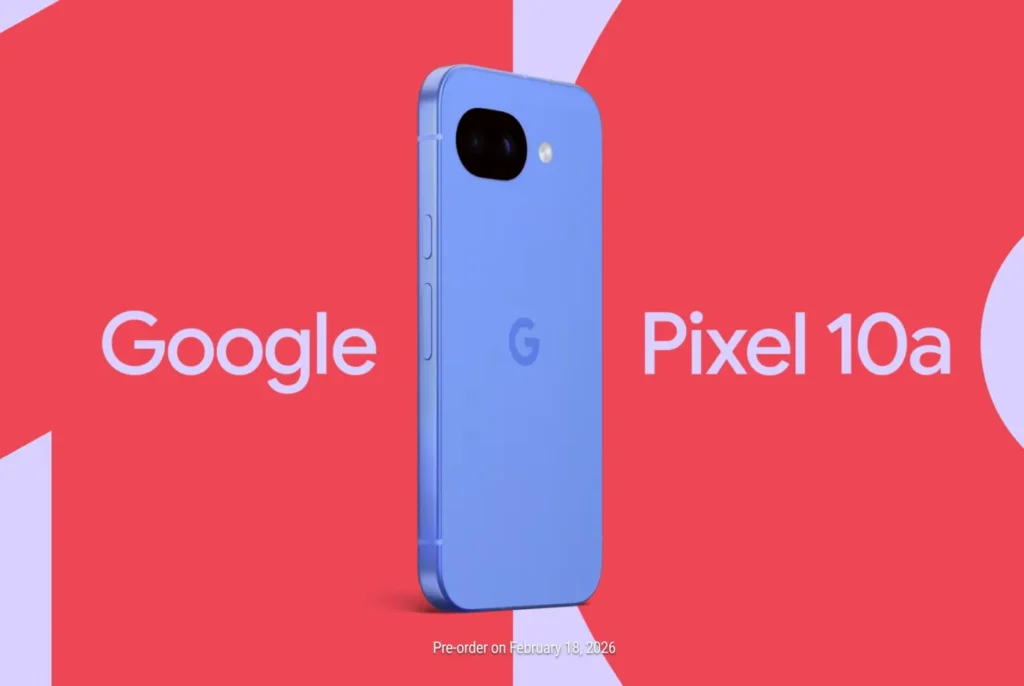 Google Pixel 10a Is Announced With A Very Familiar Design