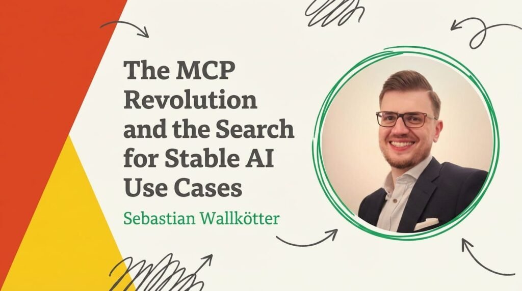 The MCP Revolution and the Search for Stable AI Use Cases The MCP Revolution and the Search for Stable AI Use Cases