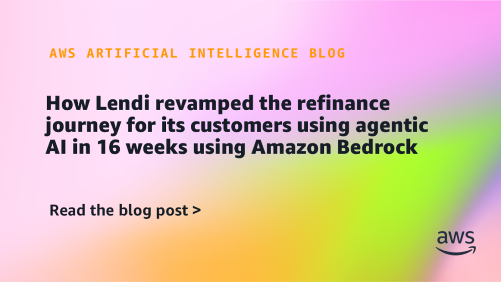 How Lendi revamped the refinance journey for its customers using agentic AI in 16 weeks using Amazon Bedrock How Lendi revamped the refinance journey for its customers using agentic AI in 16 weeks using Amazon Bedrock