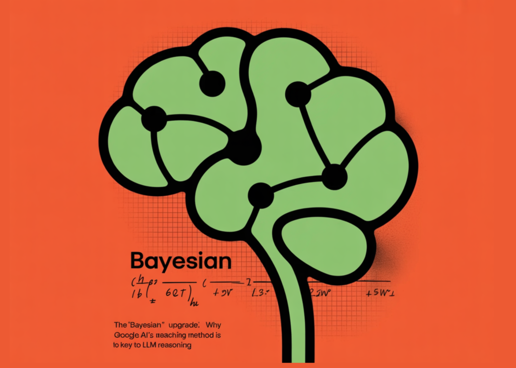The ‘Bayesian’ Upgrade: Why Google AI’s New Teaching Method is the Key to LLM Reasoning The 'Bayesian' Upgrade: Why Google AI’s New Teaching Method is the Key to LLM Reasoning