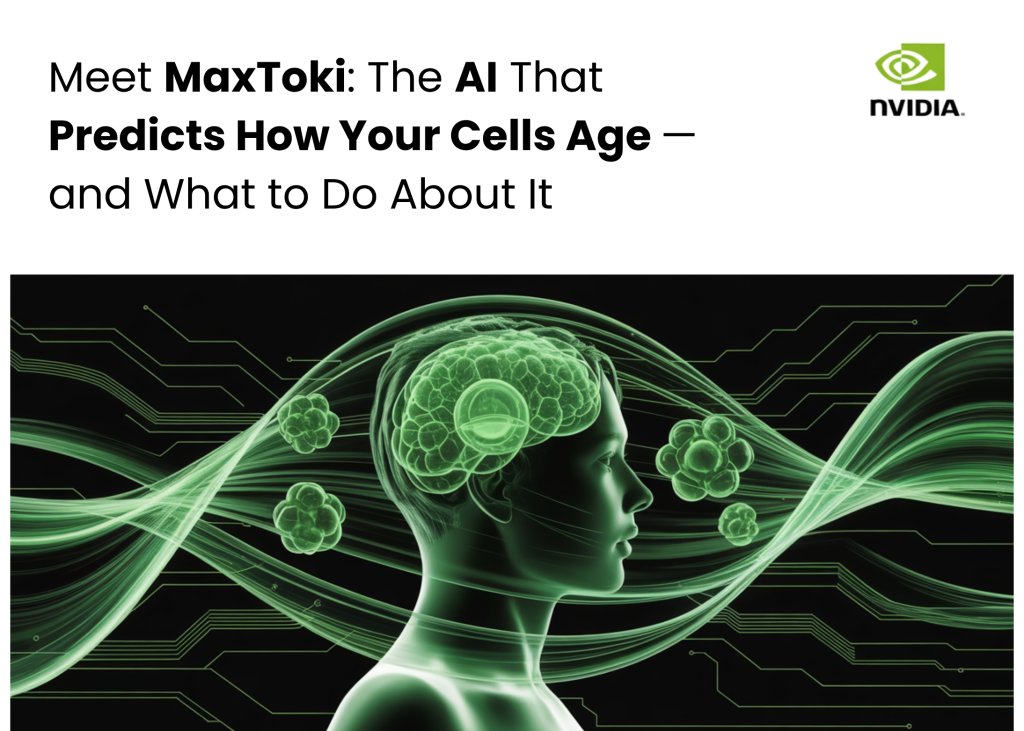 Meet MaxToki: The AI That Predicts How Your Cells Age — and What to Do About It Meet MaxToki: The AI That Predicts How Your Cells Age — and What to Do About It
