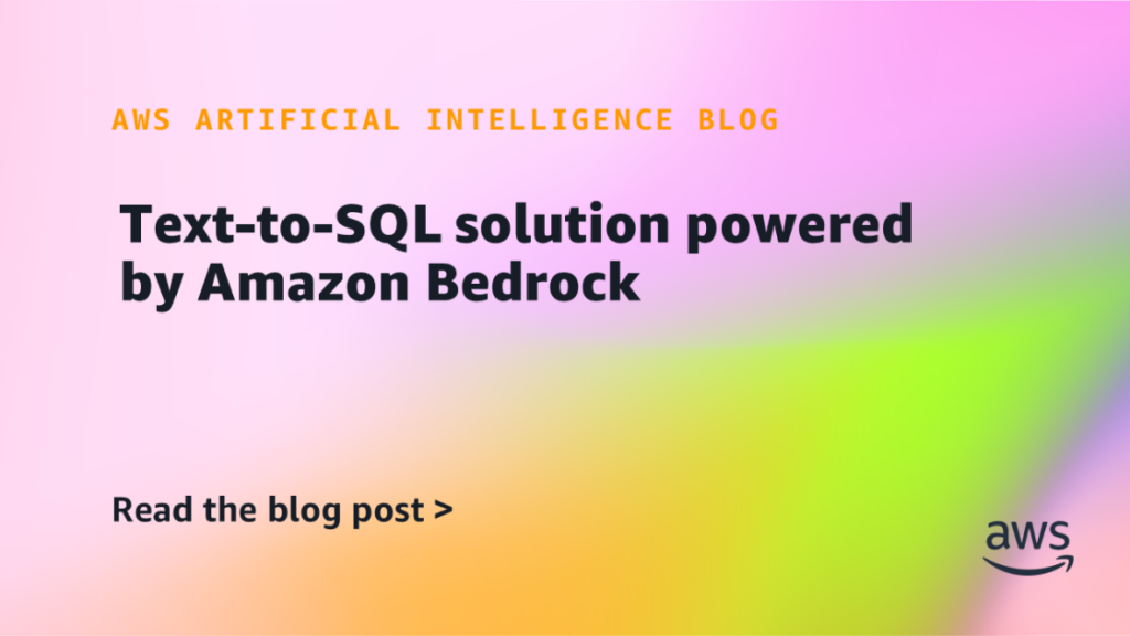 Text-to-SQL solution powered by Amazon Bedrock Text-to-SQL solution powered by Amazon Bedrock