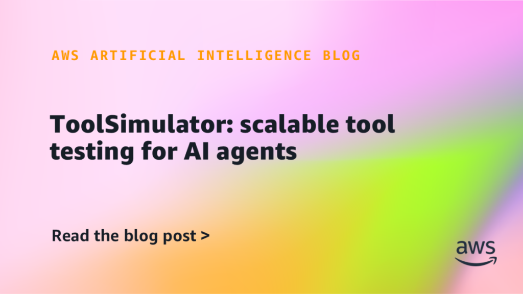 ToolSimulator: scalable tool testing for AI agents