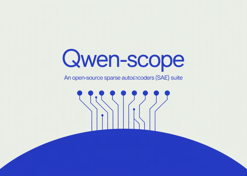 Qwen AI Releases Qwen-Scope: An Open-Source Sparse AutoEncoders (SAE) Suite That Turns LLM Internal Features into Practical Development Tools