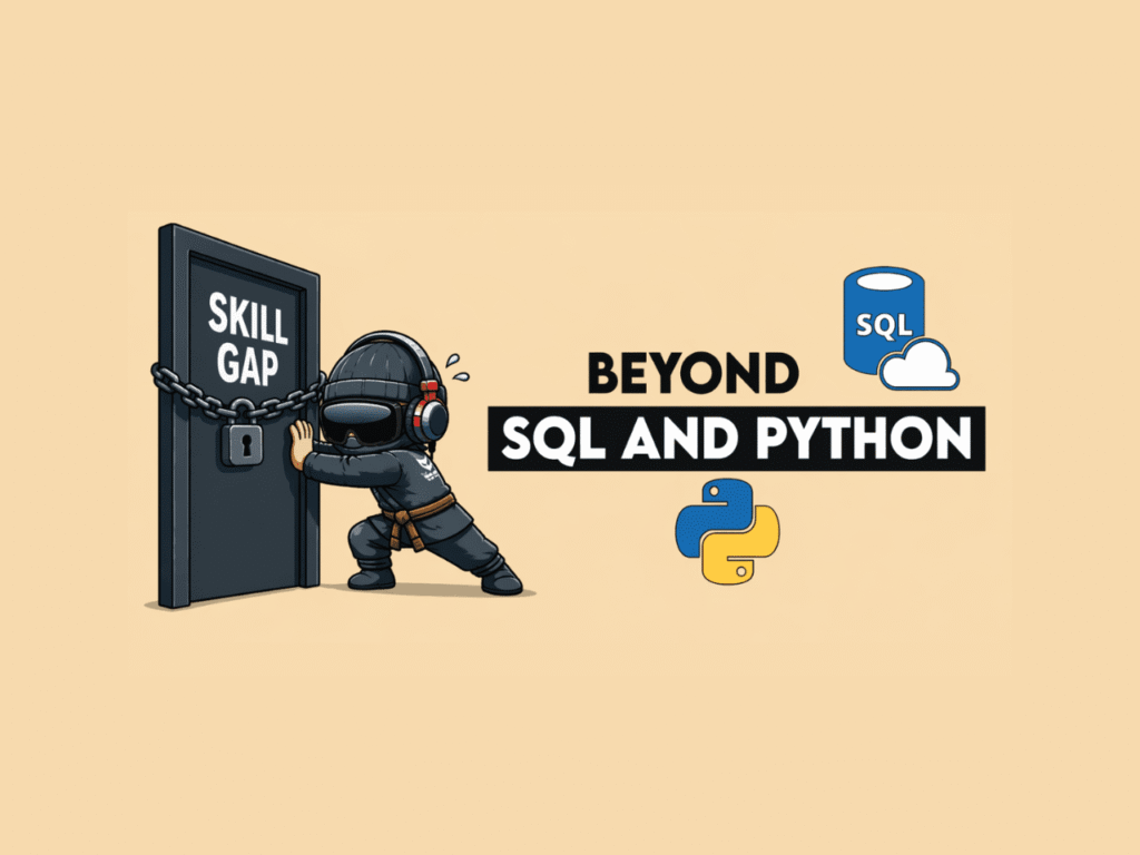 The Hidden Skill Gap: Why Knowing SQL + Python Isn’t Enough Anymore